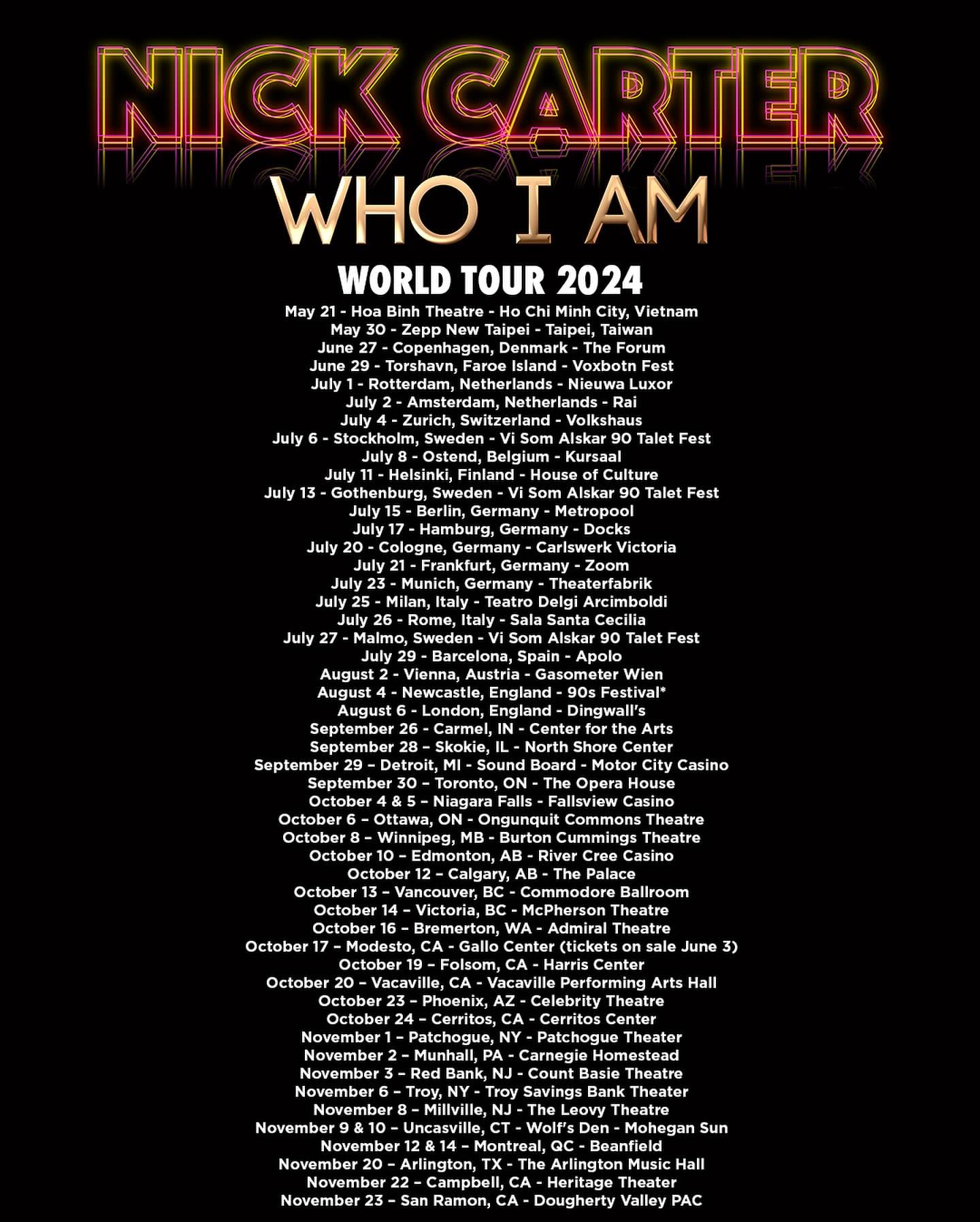 A photo posted on Nick Carter's verified Facebook page shows dates and venues of his 'Who I Am' tour, with Ho Chi Minh City event taking place in May.