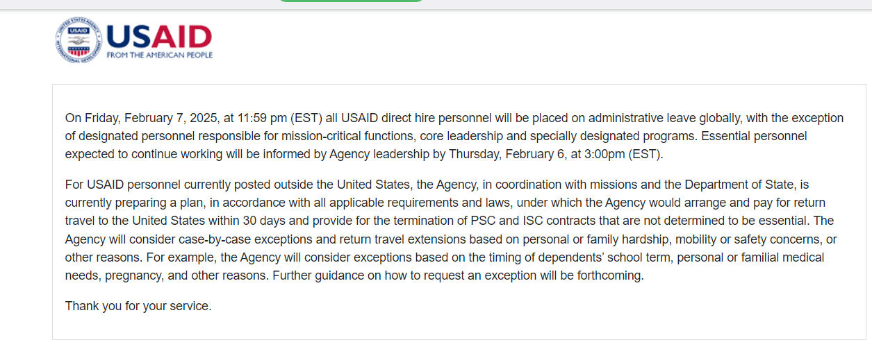 The USAID website announces that all USAID direct hire personnel will be granted administrative leave globally starting from February 7, 2025